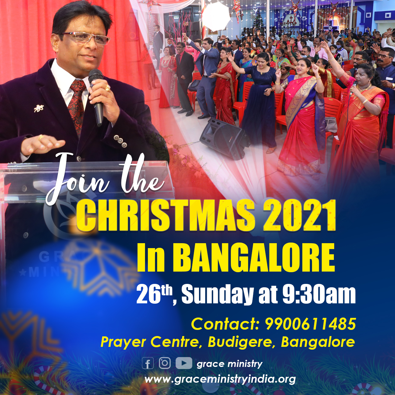 Join the Grace Ministry Christmas Program 2021 by Grace Ministry held in Bangalore on 26th December in Prayer Centre at Budigere. Come with family and be blessed. 